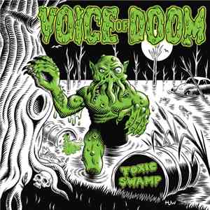 Voice Of Doom - Toxic Swamp album
