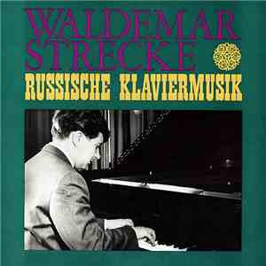 Waldemar Strecke - Russische Klaviermusik album