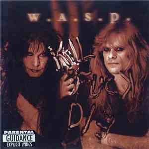 W.A.S.P. - Kill Fuck Die album