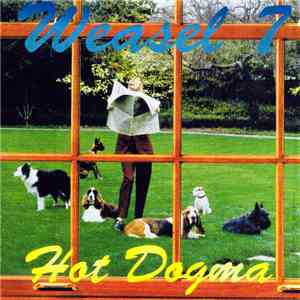 Weasel 7 - Hot Dogma album