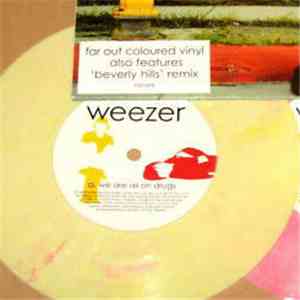 Weezer - We Are All On Drugs album
