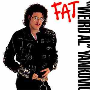 "Weird Al" Yankovic - Fat album