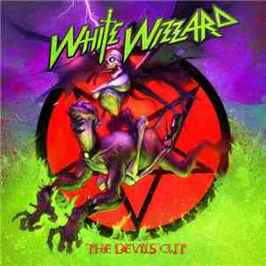 White Wizzard - The Devils Cut album