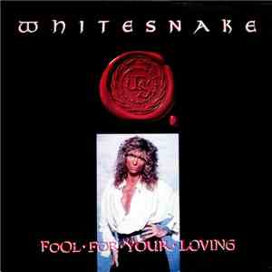 Whitesnake - Fool For Your Loving album