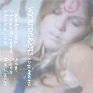 Wicked Crafts - No Pleasure album