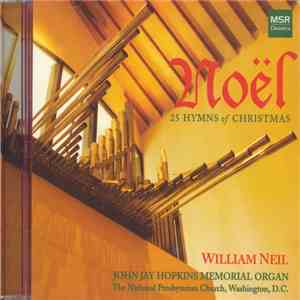 William Neil - Noël - 25 Hymns Of Christmas album