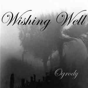 Wishing Well - Ogrody album