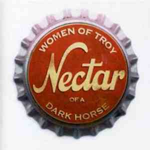 Women Of Troy - Nectar Of A Dark Horse album