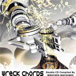 Wrecked Machines - Wreck Chords album