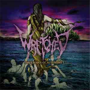 Wretched  - The Exodus Of Autonomy album