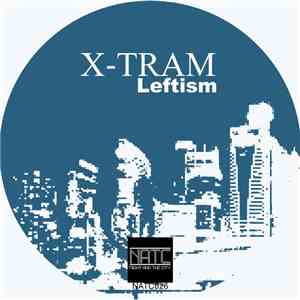 X - Tram - Leftism album