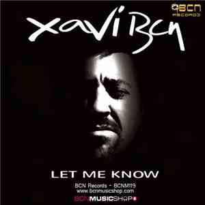 Xavi BCN - Let Me Know album