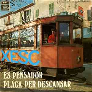 Xesc - Es Pensador / Placa Per Descansar album