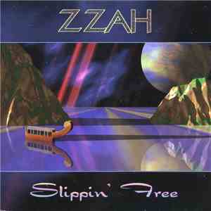Zzah - Slippin' Free album