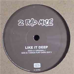 2 Bad Mice - Like It Deep album