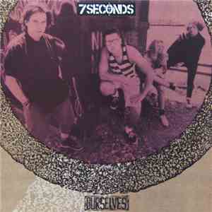 7 Seconds - Ourselves album