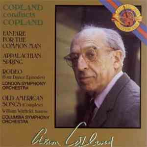 Aaron Copland - The London Symphony Orchestra, Columbia Symphony Orchestra - Copland Conducts Copland album