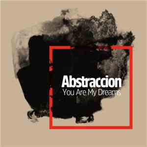 Abstraccion - You Are My Dreams album