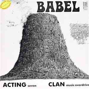 Acting Seven / Clan Music Overdrive - Babel album
