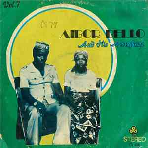 Aibor Bello And His Aloagbaye - Aibor Bello And His Aloagbaye album