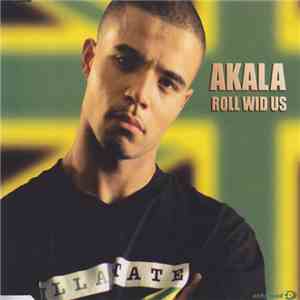 Akala  - Roll Wid Us album