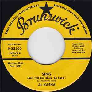 Al Kasha - Sing (And Tell The Blues "So Long") / One Of Them album