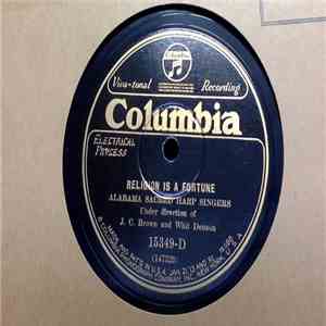 Alabama Sacred Harp Singers - Religion Is A Fortune / Cuba album