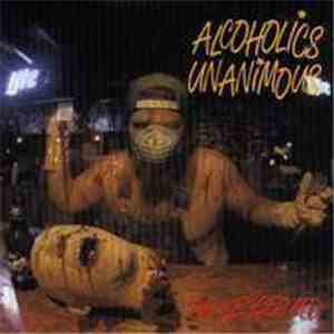 Alcoholics Unanimous - Dr. Kegger M.D. album