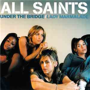 All Saints - Under The Bridge / Lady Marmalade album
