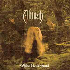 Alunah - White Hoarhound album