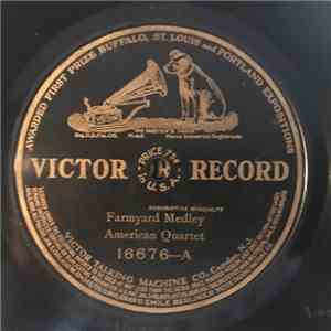 American Quartet / Cal Stewart - Farmyard Medley / Uncle Josh And The Photographer album