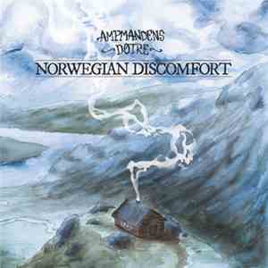 Ampmandens Døtre - Norwegian Discomfort album