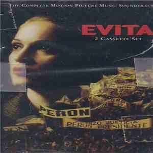 Andrew Lloyd Webber And Tim Rice - Evita (The Complete Motion Picture Music Soundtrack) album