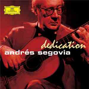 Andrés Segovia - Dedication album