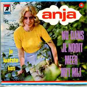 Anja  - Nu Dans Je Nooit Meer Met Mij album