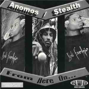 Anomos / Stealth - From Here On ... album