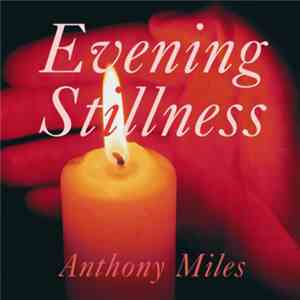 Anthony Miles - Evening Stillness album