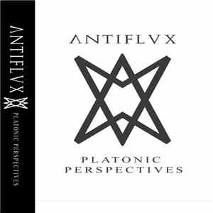 Antiflvx - Platonic Perspectives album
