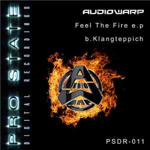 Audiowarp - Feel The Fire E.p (B.Klangteppich) album