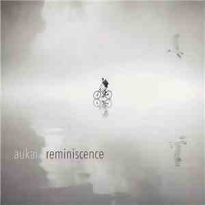 Aukai - Reminiscence album