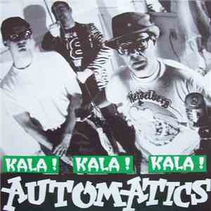 Automatics - Kala! Kala! Kala! album