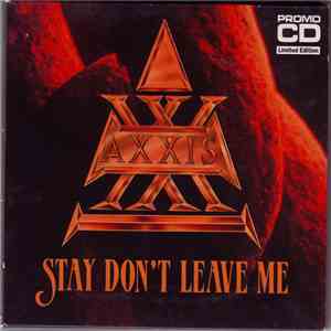 Axxis  - Stay Don't Leave Me album