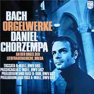Bach / Daniel Chorzempa - Organ Works album