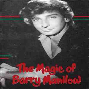 Barry Manilow - The Magic Of Barry Manilow album