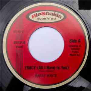 Barry White / Big Mama Thornton & Her Hounddogs  - Tracy (All I Have Is You) / Wade In The Water album
