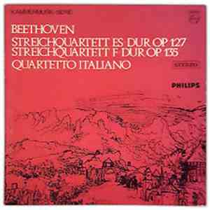 Beethoven / Quartetto Italiano - Streichquartett Es-Dur Op 127 / Streichquartett F-Dur Op 135 album