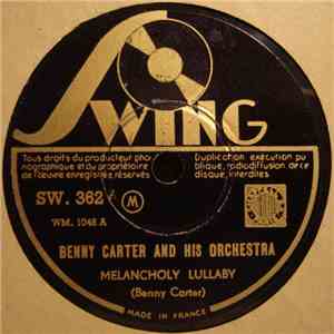 Benny Carter And His Orchestra - Melancholy Baby / Plymouth Rock album