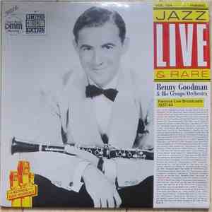 Benny Goodman & His Groups/Orchestra - Famous Live Broadcasts 1937/44 album