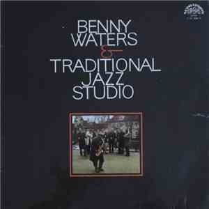 Benny Waters & Traditional Jazz Studio - Benny Waters & Traditional Jazz Studio album