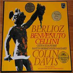 Berlioz - Gedda - Eda-Pierre - Bastin - Berbié - Soyer - Massard - B.B.C. Symphony Orchestra / Colin Davis - Benvenuto Cellini album
